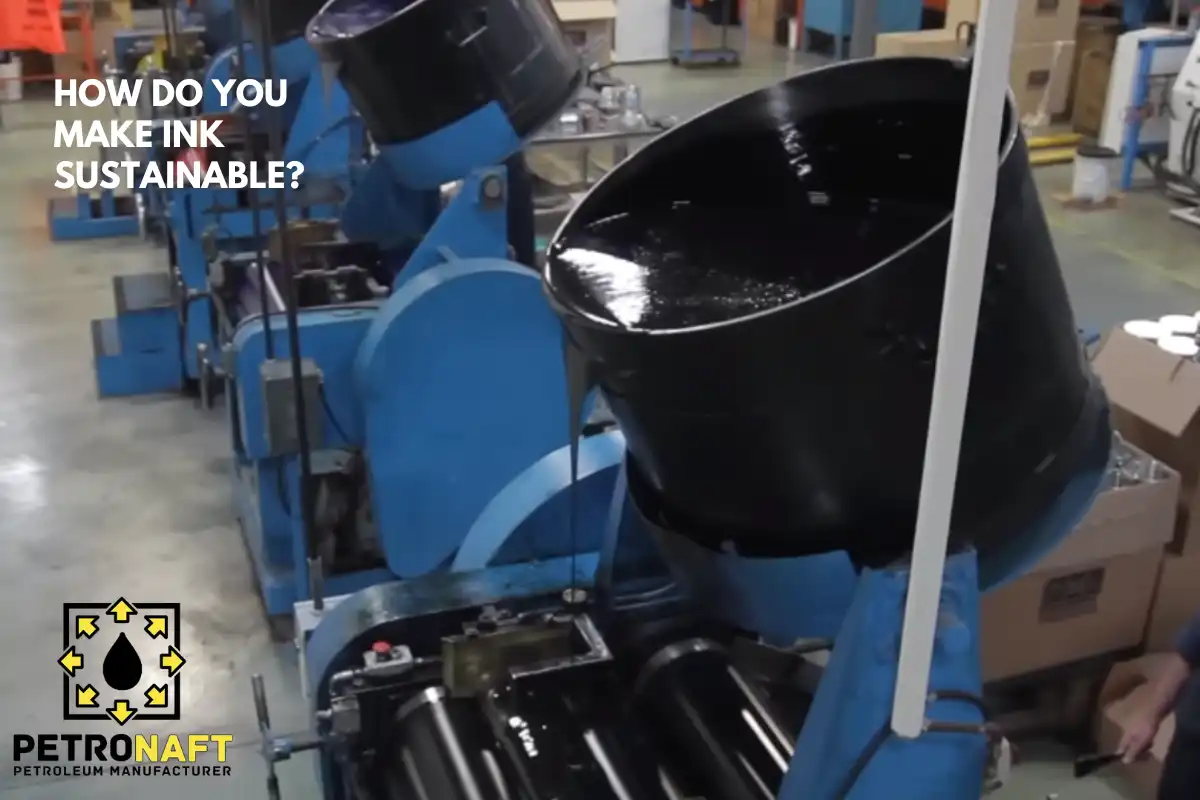 How do you make ink sustainable?