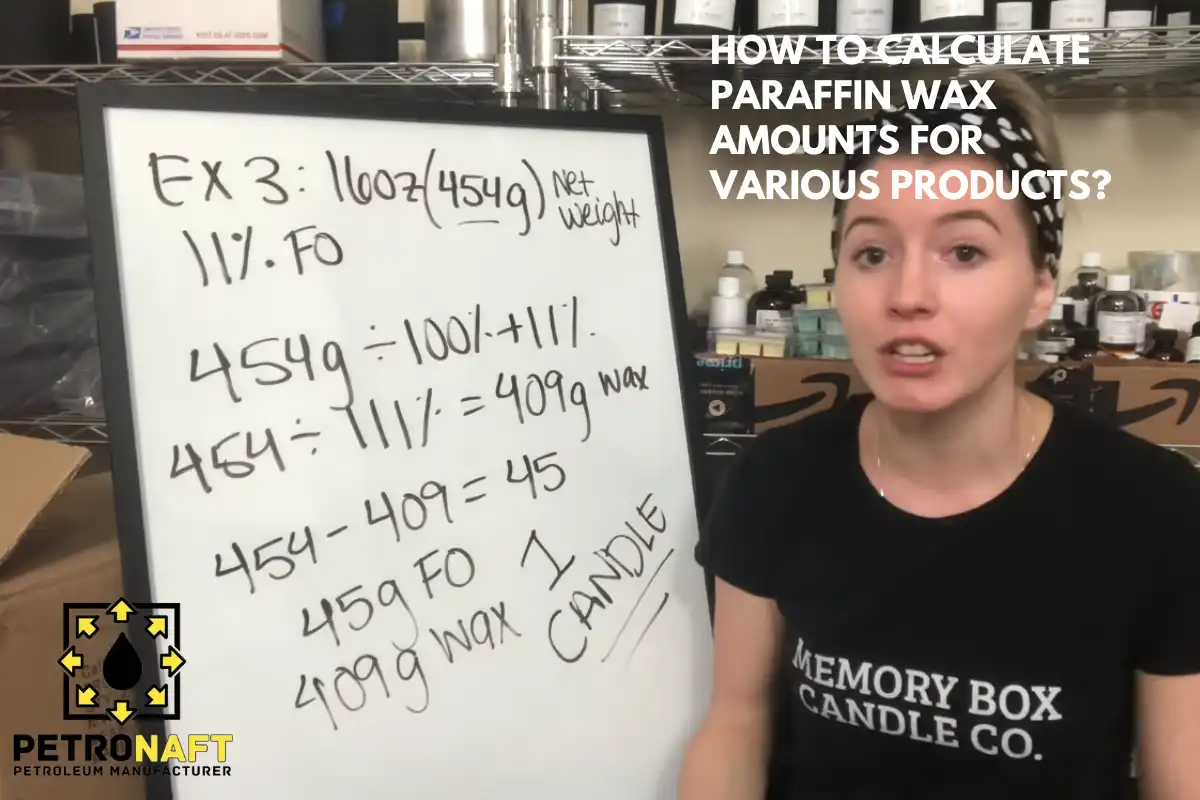 calculate paraffin wax amounts